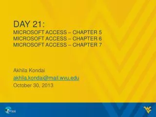 Day 21: MICROSOFT ACCESS – CHAPTER 5 Microsoft access – chapter 6 Microsoft access – chapter 7