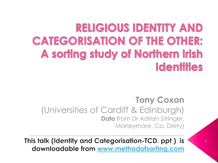 religious identity and categorisation of the other a sorting study of northern irish identities