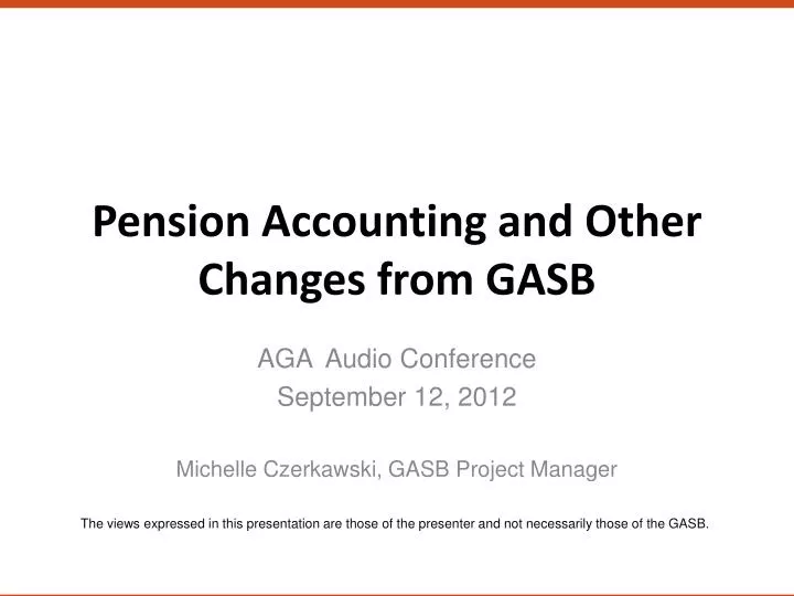 pension accounting and other changes from gasb