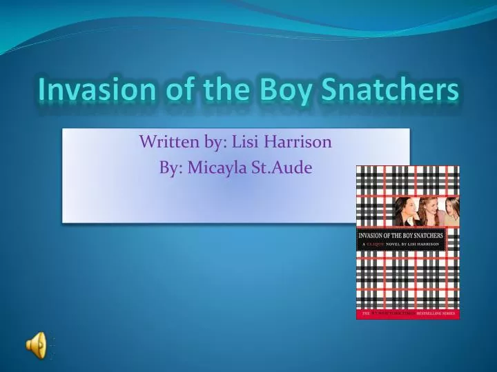 invasion of the boy snatchers