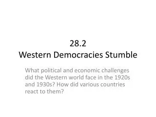 28.2 Western Democracies Stumble