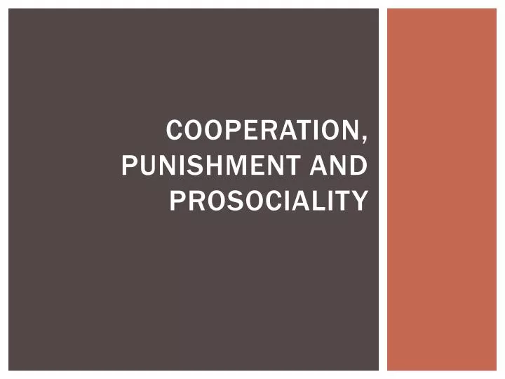 cooperation punishment and prosociality
