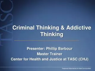 Criminal Thinking &amp; Addictive Thinking