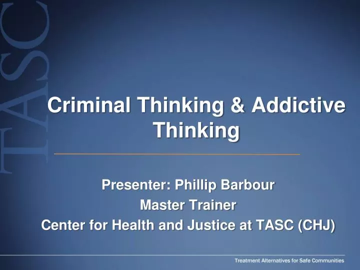 criminal thinking addictive thinking