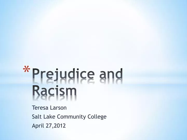 prejudice and racism