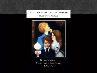 The turn of the screw by henry James
