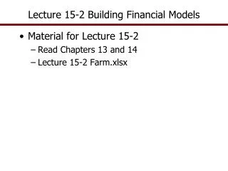 Lecture 15-2 Building Financial Models
