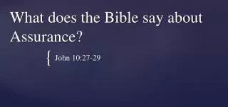 What does the Bible say about Assurance?