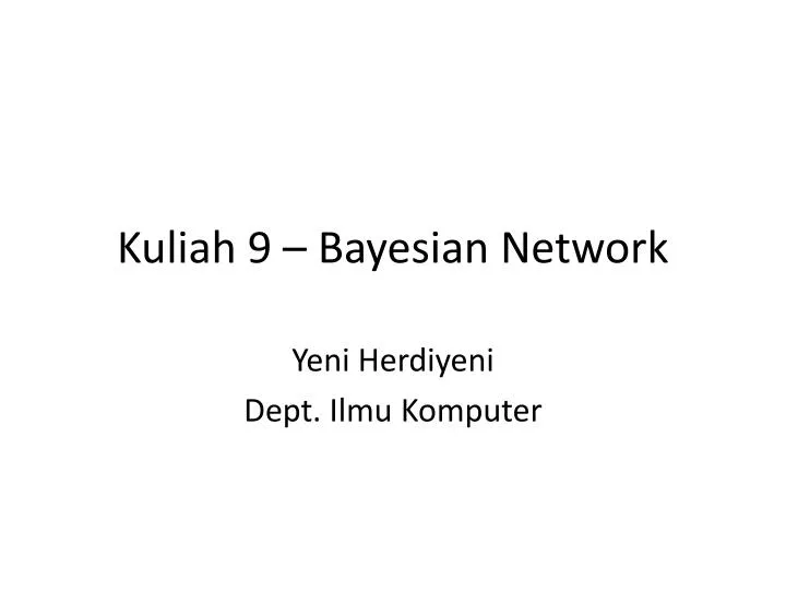 kuliah 9 bayesian network