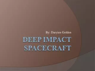 Deep impact Spacecraft