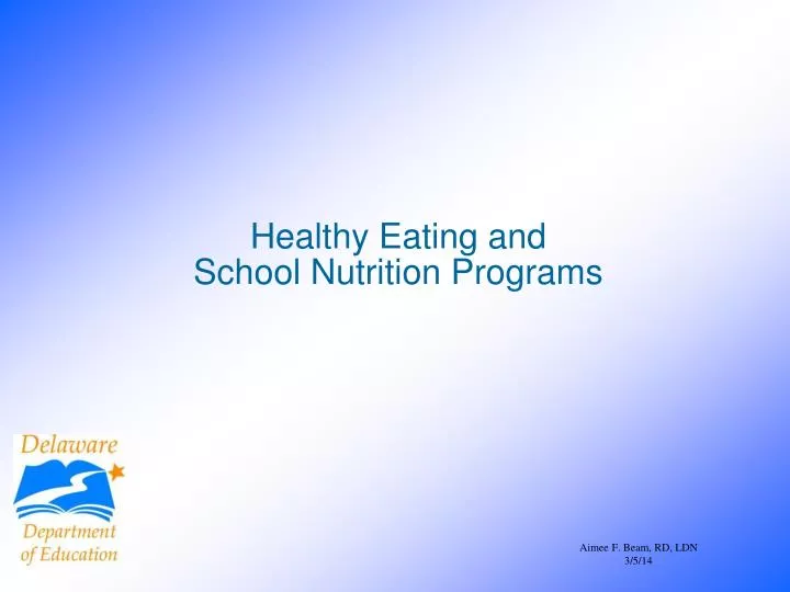 healthy eating and school nutrition programs