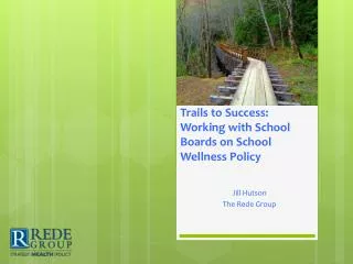 Trails to Success: Working with School Boards on School Wellness Policy