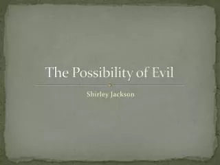 The Possibility of Evil