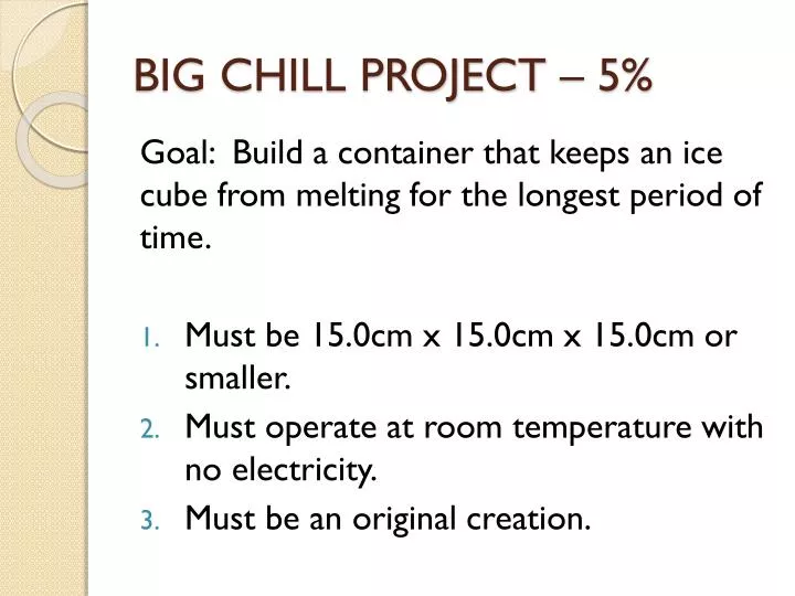 big chill project 5