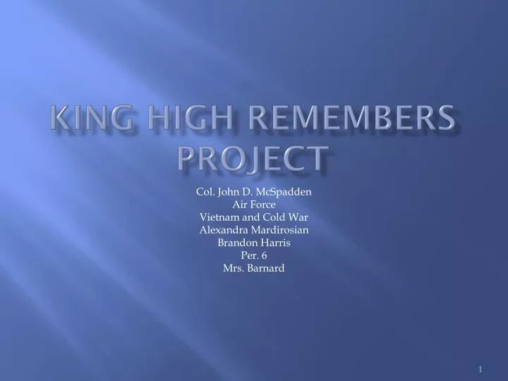 king high remembers project