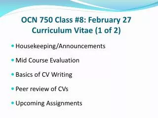 OCN 750 Class #8: February 27 Curriculum Vitae (1 of 2)