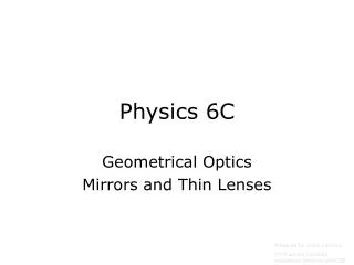 Physics 6C