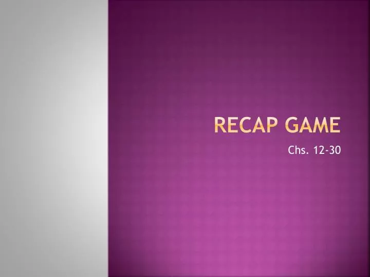 recap game