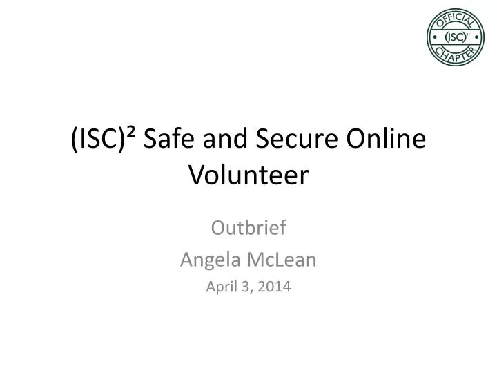 isc safe and secure online volunteer