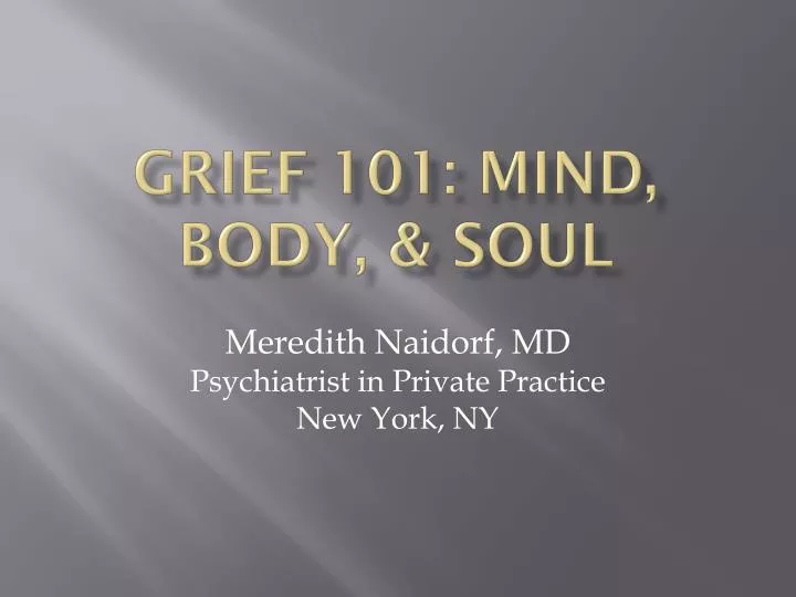 grief 101 mind body soul