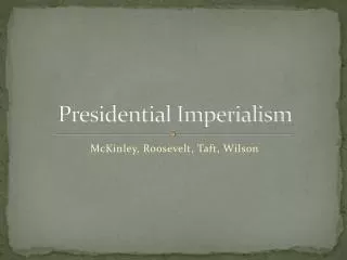 Presidential Imperialism