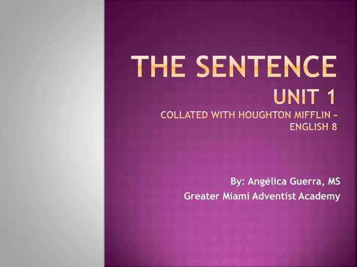the sentence unit 1 collated with houghton mifflin english 8