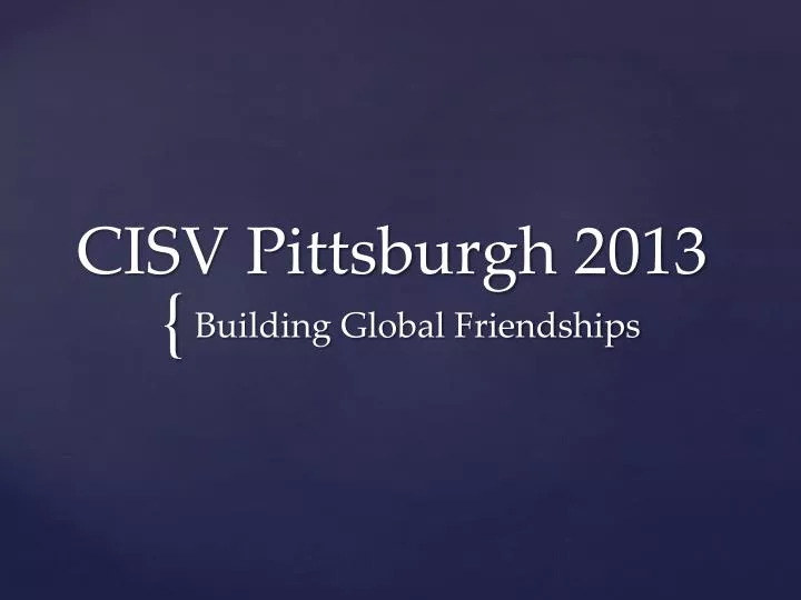 cisv pittsburgh 2013