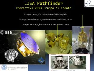 LISA Pathfinder Preventivi 2013 Gruppo di Trento