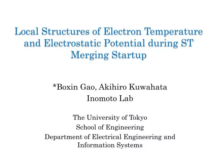 local structures of electron temperature and electrostatic potential during st merging startup