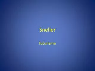 sneller