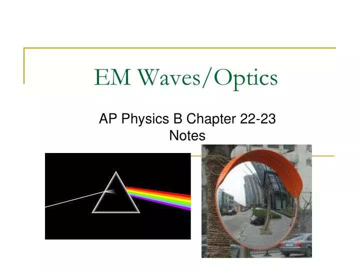em waves optics