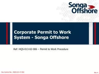 Corporate Permit to Work System - Songa Offshore