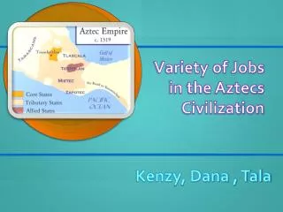 Variety of Jobs in the Aztecs Civilization