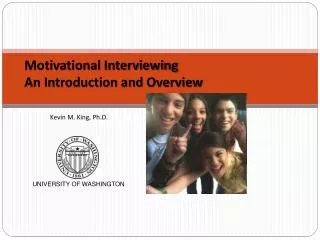 Motivational Interviewing An Introduction and Overview