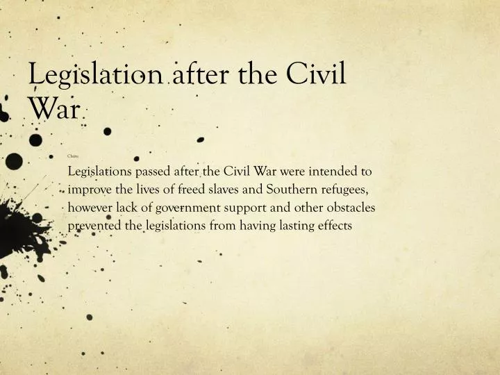 legislation after the civil war