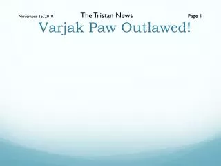 Varjak Paw Outlawed!