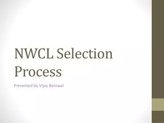 NWCL Selection Process