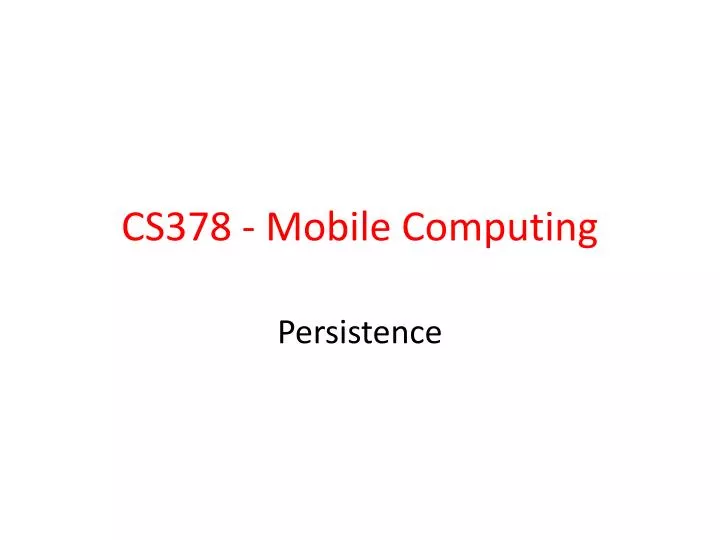 cs378 mobile computing