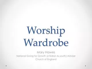 Worship Wardrobe