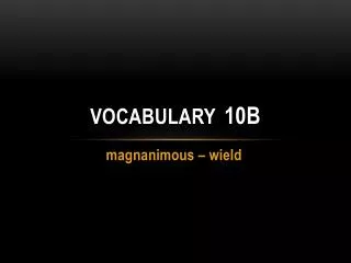 Vocabulary 10B