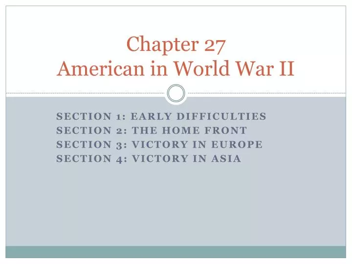 chapter 27 american in world war ii