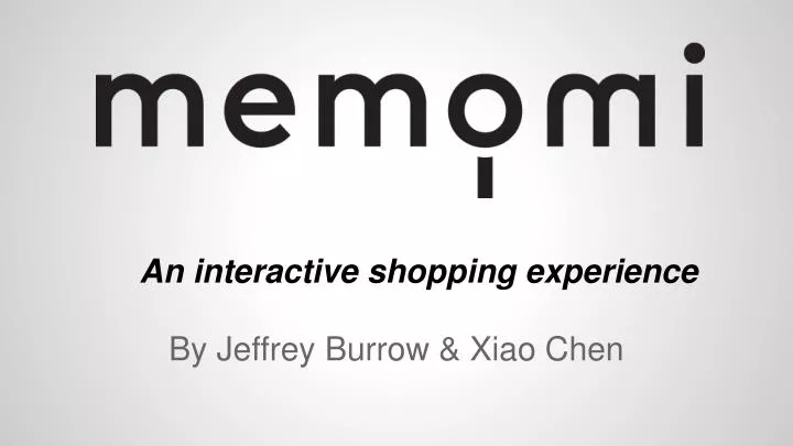 an interactive shopping experience