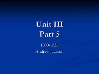 Unit III Part 5