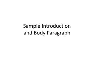 Sample Introduction and Body Paragraph