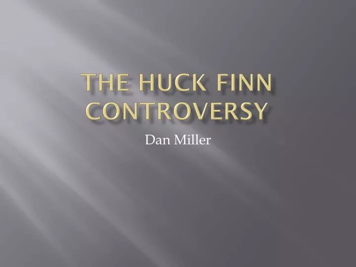 the huck finn controversy