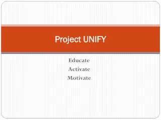 Project UNIFY