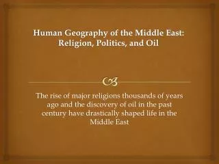 Human Geography of the Middle East: Religion, Politics, and Oil