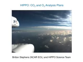 HIPPO: CO 2 and O 2 Analysis Plans