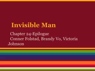 Invisible Man