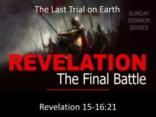 Revelation 15-16:21